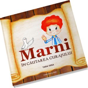Marni in Cautarea Curajului - Tara Vera
